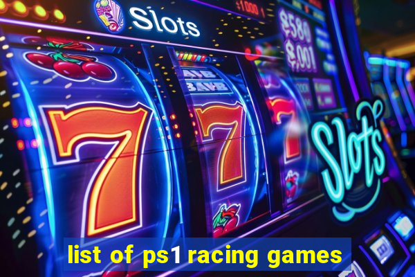 list of ps1 racing games